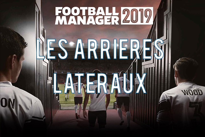 Nos guides sur FM 2019