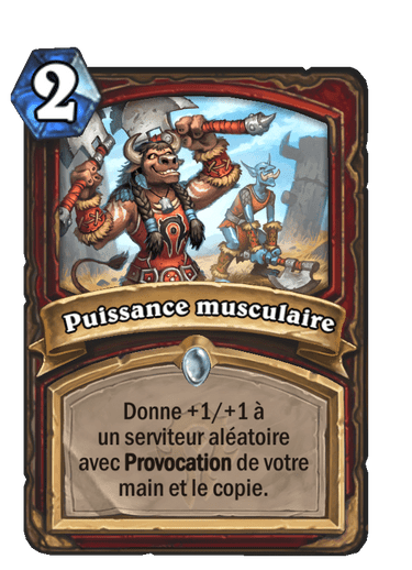 puissance-musculaire-nouvelle-carte-forge-tarrides-extension-hearthstone