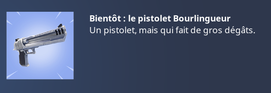 Arrivée du Pistolet bourlingueur avec la 3.0