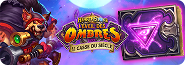 hearthstone-meta-casse-du-siecle-aventure-eveil-des-ombres