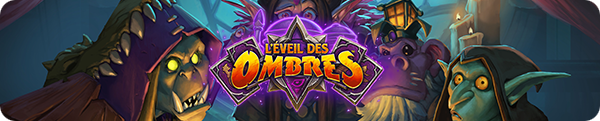 Hearthstone Toutes les Cartes L'Éveil des ombres