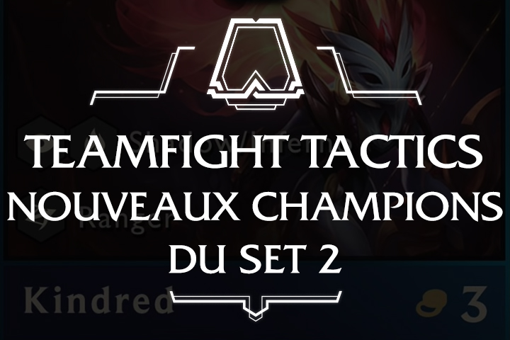 Tous nos guides sur Combat Tactique (Teamfight Tactics)