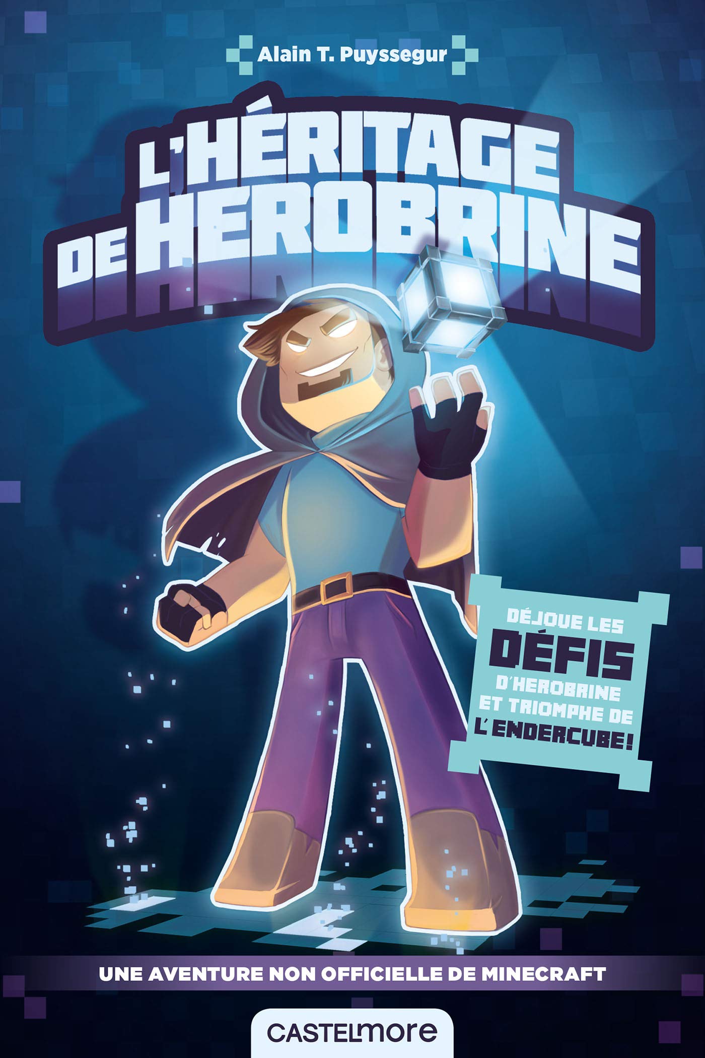 Testez vos connaissances de Minecraft grâce au livre L'héritage de Herobrine
