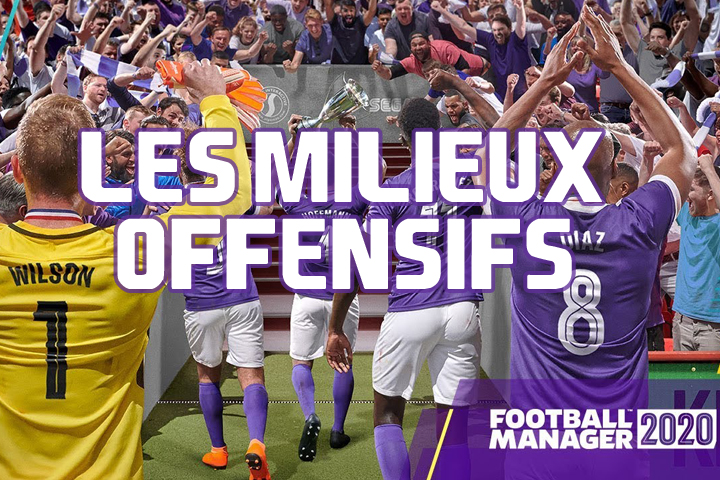 Nos guides sur FM 2020