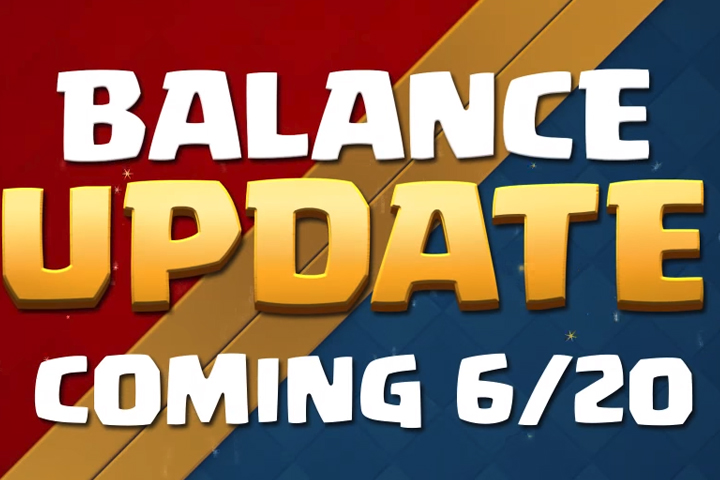 Clash Royale : Mise à jour Equilibrage 20 juin