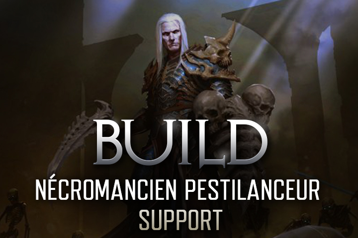 Diablo 3 : Build Nécromancien Pestilanceur Support