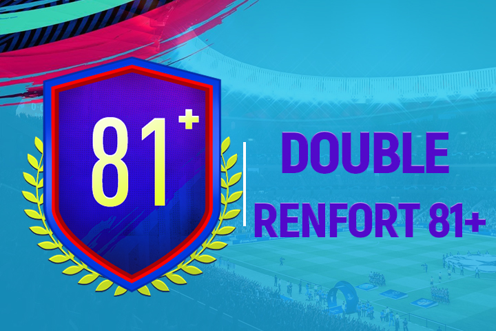 FIFA 19 : Solution DCE Double Renfort 81+