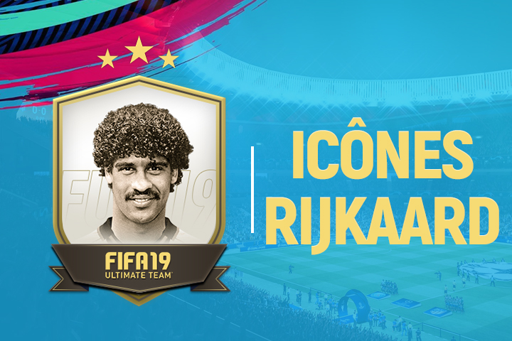 FIFA 19 : Solution DCE Frank Rijkaard Icônes Prime