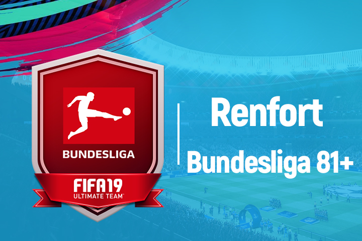 FIFA 19 : Solution DCE Renfort Bundesliga 81+
