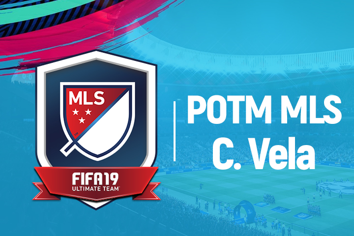 FIFA 19 : Solution DCE Carlos Vela Joueur du mois – POTM FUT