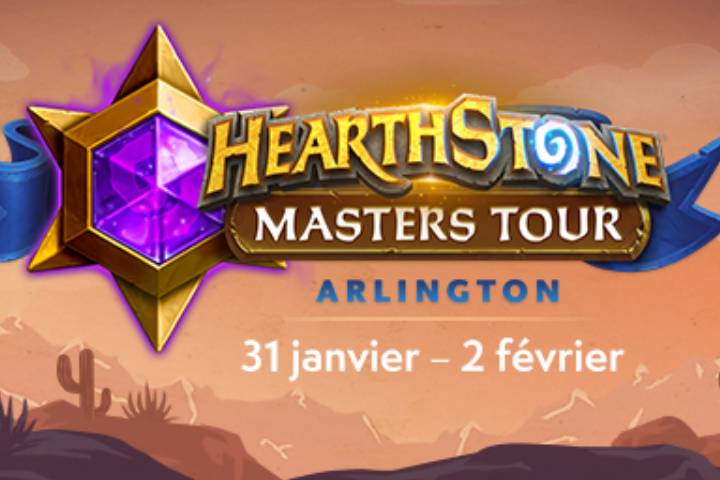 Hearthstone : Masters Tour Arlington, dates, joueurs et infos
