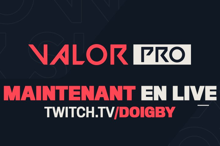ValorPro, le tournoi VALORANT de Doigby : Infos et format