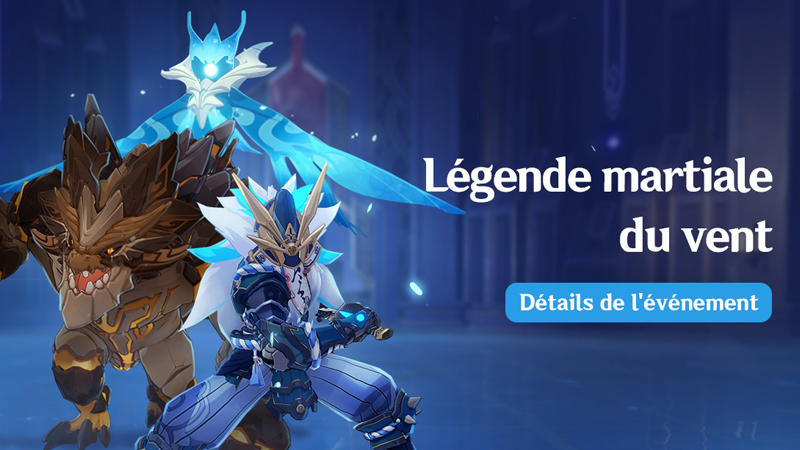 Légende martiale du vent Genshin Impact, comment participer à l’événement ?