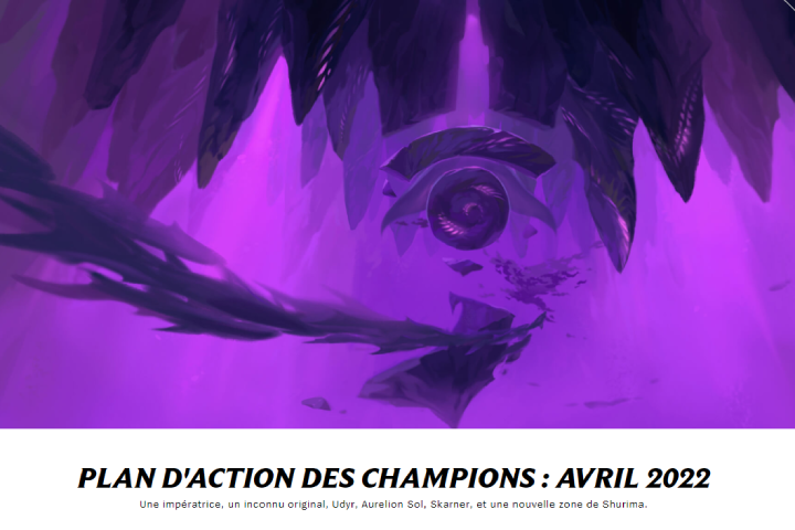 Nouveaux champions LoL et reworks, le plan d&rsquo;action d&rsquo;avril 2022