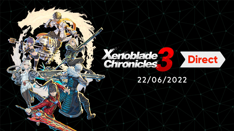 Xenoblade Chronicles 3 Direct du 22 juin 2022, quand débute-t-il ?