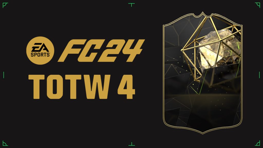 EA FC 24 TOTW 4, l’équipe de la semaine sur FUT FIFA 24